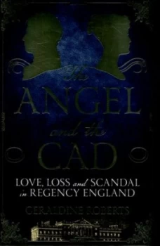 Image of The Angel and the Cad by Geraldine Roberts Hardback