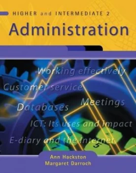 Image of Higher and Intermediate 2 Administration by Ann Hackston Book