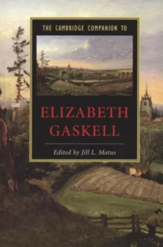 Image of The Cambridge Companion to Elizabeth Gaskell by Jill L. Matus Paperback