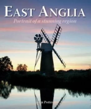 Image of East Anglia - Portrait of a Stunning Region Book