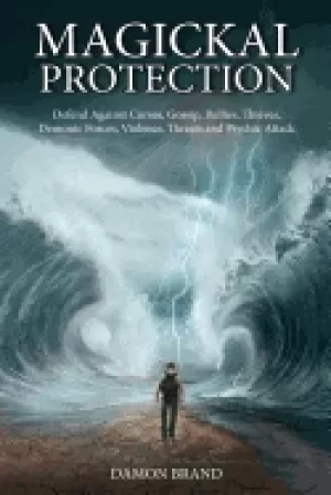 Image of magickal protection defend against curses gossip bullies thieves demonic fo