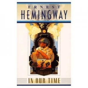 Image of In Our Time by Ernest Hemingway Book