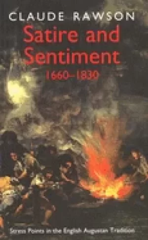 Image of satire and sentiment 1660 1830 stress points in the english augustan tradit