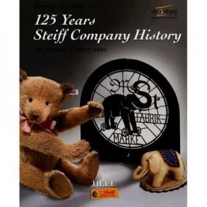 Image of 125 Years Steiff Company History by Gnther Pfeiffer Book