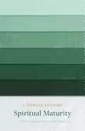 Image of spiritual maturity principles of spiritual growth for every believer