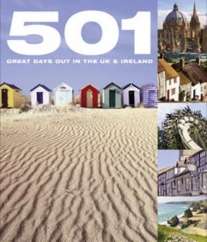 Image of 501 Great Days Out in the UK and Ireland Hardback