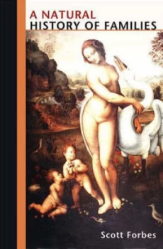Image of A Natural History of Families by Scott Forbes Hardback