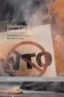 Image of Ideologies of Globalization : Contending Visions of a New World Order