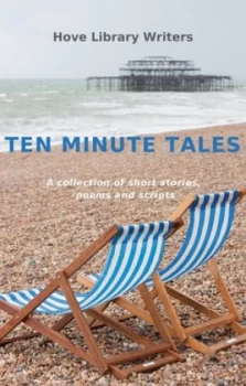 Image of Ten Minute Tales by Hove Library Writers Paperback