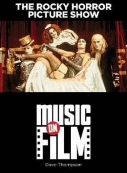 Image of The Rocky Horror Picture Show by Dave Thompson Paperback