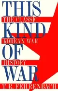 Image of this kind of war the classic korean war history