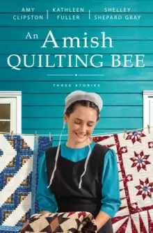 Image of An Amish Quilting Bee : Three Stories