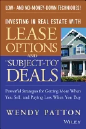 Image of investing in real estate with lease options and subject to deals powerful s