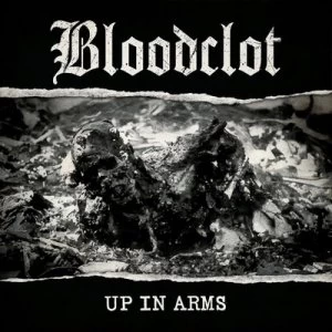 image of Up in Arms by Bloodclot CD Album