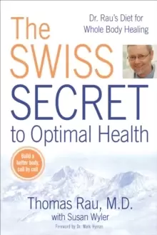 Image of Swiss Diet for Optimal Health : Dr. Rau's Diet for Whole Body Healing