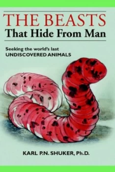 Image of The Beasts That Hide from Man by Karl Shuker Book