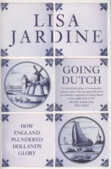 Image of Going Dutch by Lisa Jardine Paperback