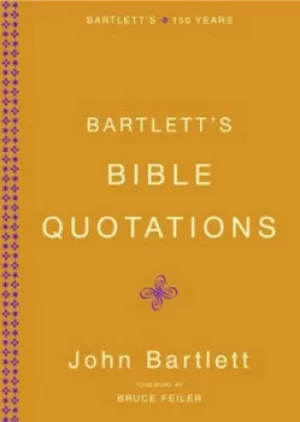 Image of Bartletts Bible quotations by John Bartlett