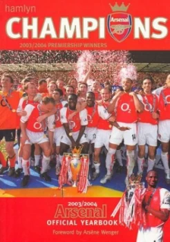 Image of Champions Arsenal 2003/2004 Premiership Winners Paperback