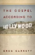Image of gospel according to hollywood