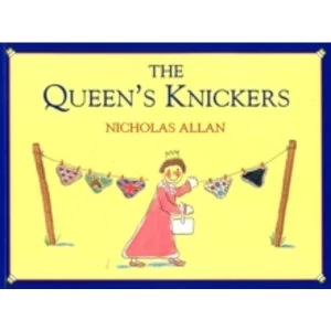 Image of The Queens Knickers by Nicholas Allan (Paperback, 2000)