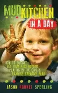 Image of mud kitchen in a day how to quickly get your kids outside playing in the di