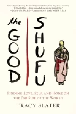 Image of good shufu finding love self and home on the far side of the world