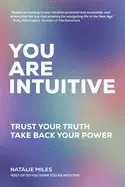 Image of you are intuitive trust your truth take back your power