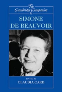 Image of The Cambridge Companion to Simone De Beauvoir by Claudia Card Hardback