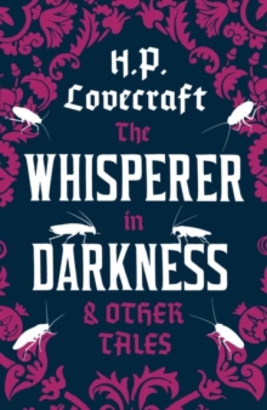 Image of The Whisperer in Darkness and Other Tales : Annotated Edition Paperback / softback