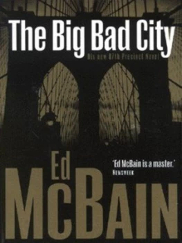 Image of The Big Bad City by Ed Mcbain Book