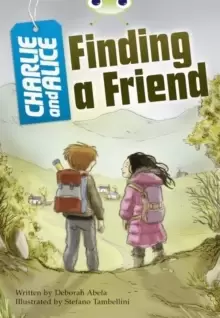 Image of Bug Club Independent Fiction Year 4 Grey A Charlie and Alice Finding A Friend