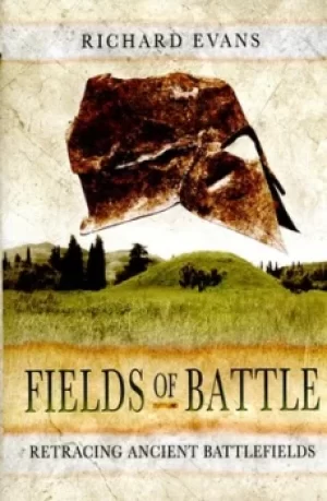 Image of Fields of battle by Richard J Evans