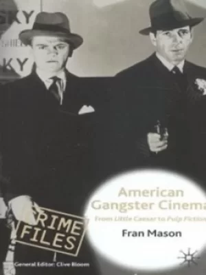 Image of American gangster cinema by F. Mason
