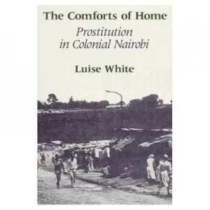 Image of The Comforts of Home by Luise White Book