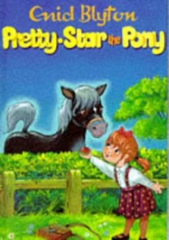 Image of Pretty-Star the Pony and Other Stories Hardback