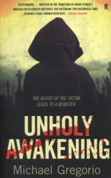 Image of Unholy Awakening by Michael Gregorio Paperback