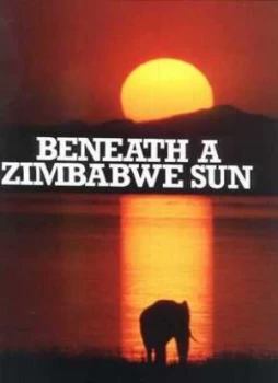 Image of Beneath a Zimbabwe Sun by Beverley Whyte Paperback