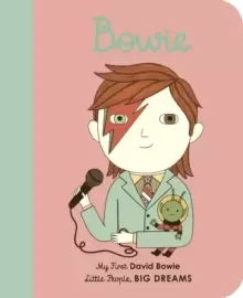 Image of David Bowie : My First David Bowie [BOARD BOOK] Volume 26