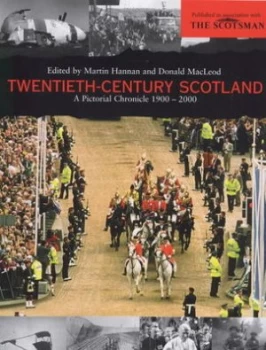 Image of Twentieth-Century Scotland by Martin Hannan Hardback
