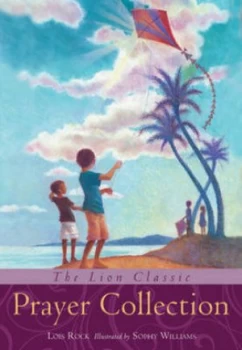Image of The Lion Classic Prayer Collection by Lois Rock Hardback