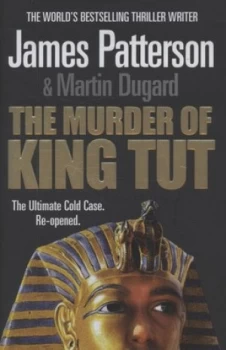Image of The Murder of King Tut by James Patterson Hardback