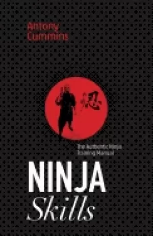 Image of ninja skills the authentic ninja training manual