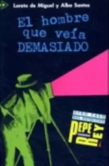 Image of Coleccion para que leas : El hombre que veia demasiado
