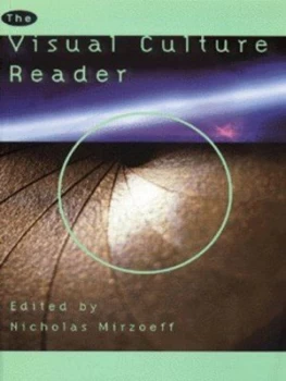 Image of The Visual Culture Reader by Nicholas Mirzoeff Paperback