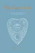 Image of mediumship your guide to connect communicate and heal through the spirit wo