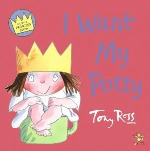 Image of I Want My Potty by Tony Ross Paperback