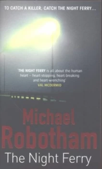 Image of The Night Ferry by Michael Robotham Paperback