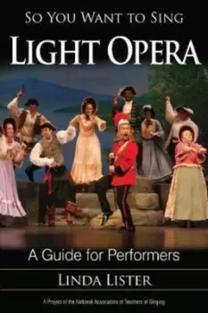 Image of So you want to sing light opera by Linda Lister