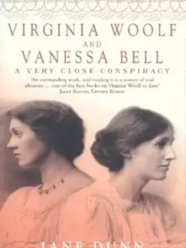 Image of Virginia Woolf and Vanessa Bell by Jane Dunn